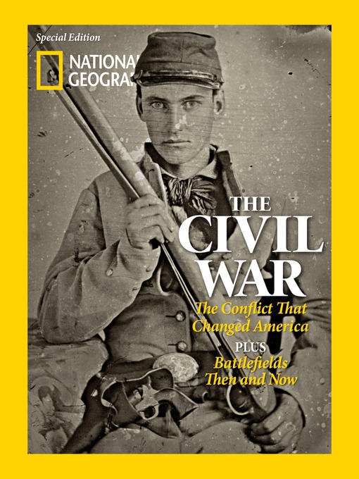 Title details for National Geographic's The Civil War by National Geographic - Available